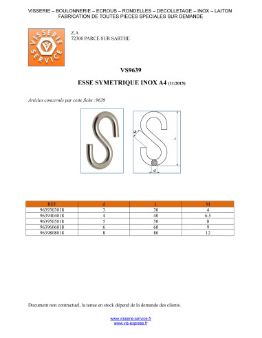 1 x Symmetrinen S-koukku 3X25 Ruostumaton teräs A4